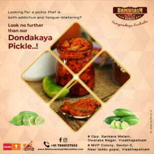 Bhimavaram Pickles - Dondakaya Pickle