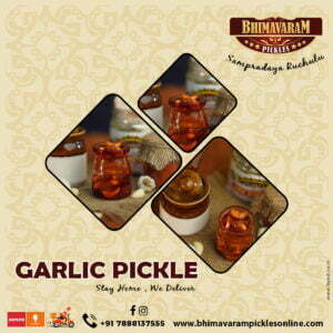 Bhimavaram Pickles - Garlic Pickle